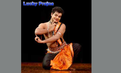 Lucky Prajna – An astute dancer who wants to take Odissi to world stage