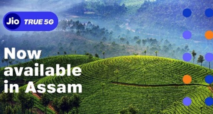 JIO LAUNCHES TRUE 5G IN ASSAM