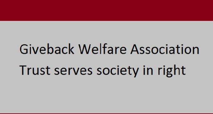 Giveback Welfare Association Trust – A Hope for All Sections