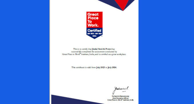 Jindal Steel & Power Attains Coveted Great Place to Work Certification™ in India