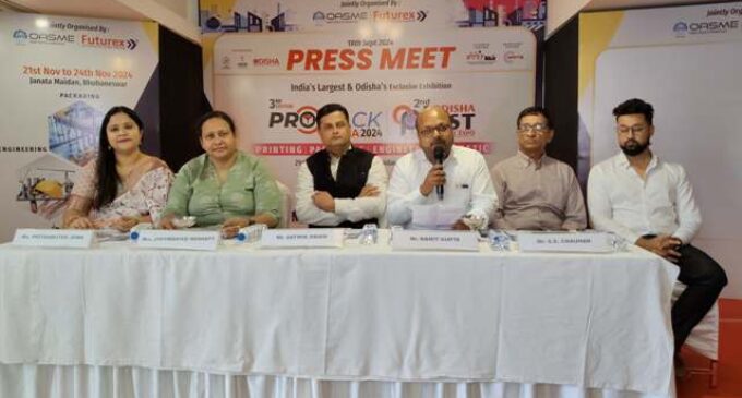 BHUBANESWAR TO HOST “PROPACK ODISHA-2024” AND “ODISHA PLAST-2024”