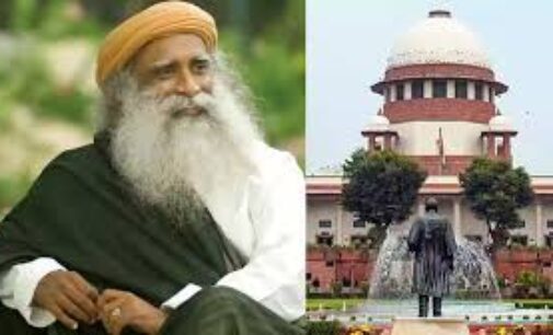 Supreme Court pauses police action against Sadhguru’s Isha Foundation