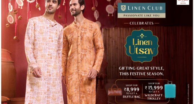 Linen club launches its biggest retail festive campaign – Linen Utsav