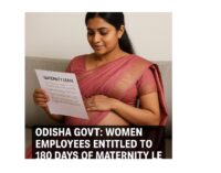 Odisha Govt: Women employee can avail 180 days maternity leave