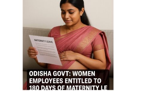 Odisha Govt: Women employee can avail 180 days maternity leave