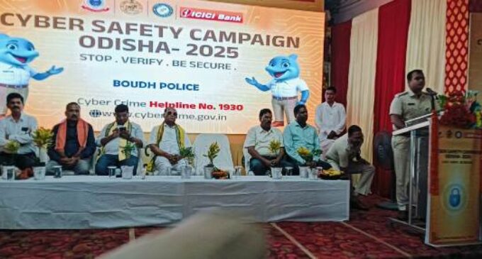 ଟାଉନ ହଲଠାରେ ବୌଦ୍ଧ ପୋଲିସ ପକ୍ଷରୁ ସାଇବର ସୁରକ୍ଷା ଅଭିଯାନ, ଯୋଗଦେଲେ କଣ୍ଟାମାଳ ବିଧାୟକ