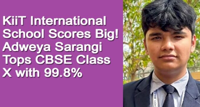 KiiT International School records outstanding CBSE class X results; Adweya Sarangi tops with 99.8%