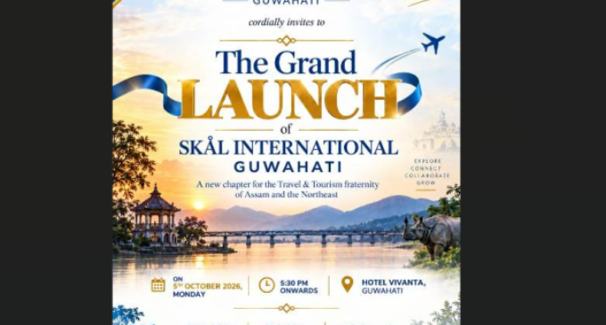 GATEWAY TO THE NORTHEAST BRACED FOR GLOBAL TOURISM LEAP AS SKÅL INTERNATIONAL LAUNCHES GUWAHATI CHAPTER